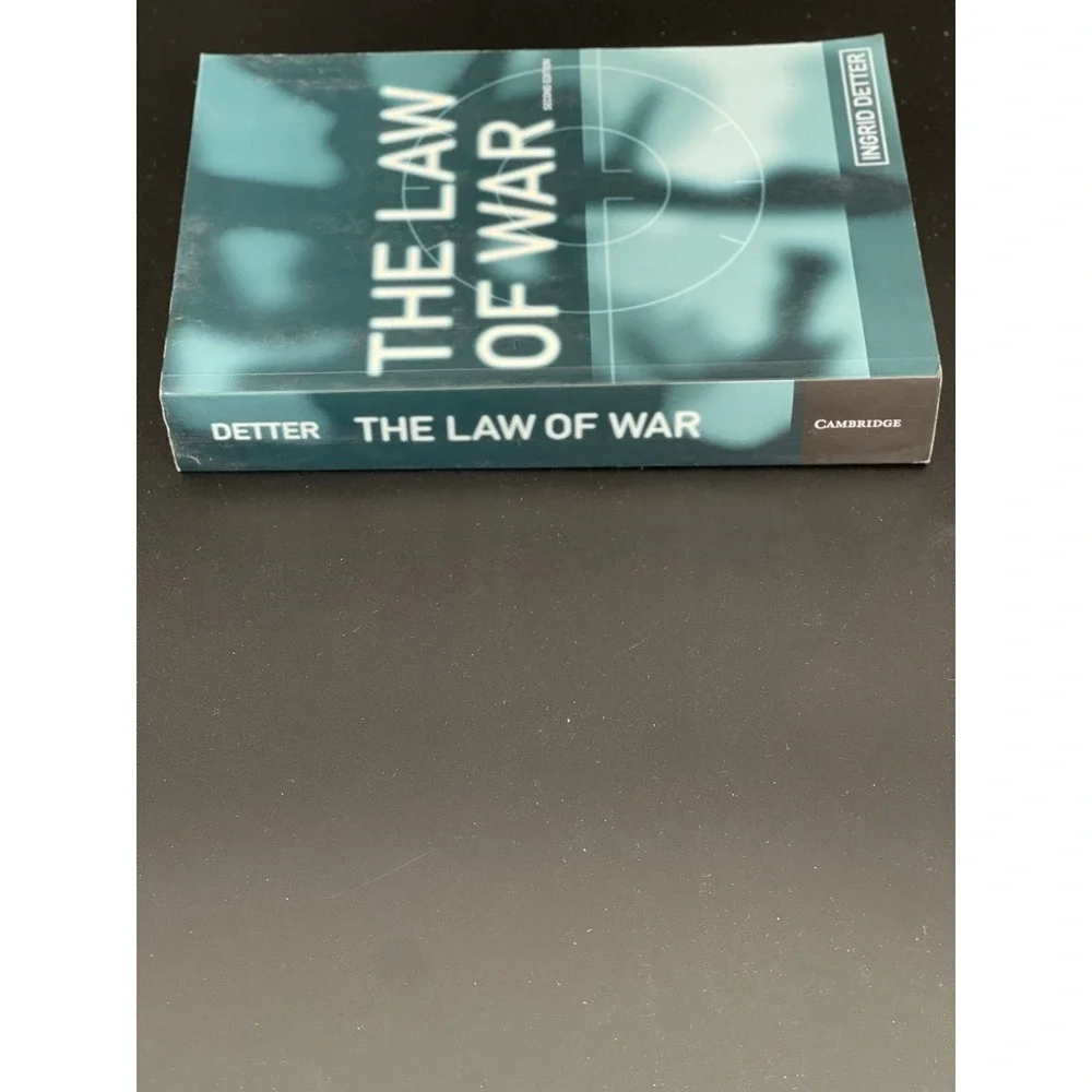 The Law of War‎ Ingrid Detter 2nd Edition Cambridge University Press Textbook